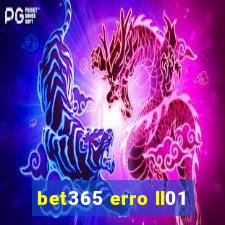 bet365 erro ll01